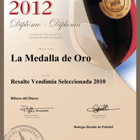 Gold Medal Brussels World Contest 2012, Resalte Vendimia Seleccionada 2010